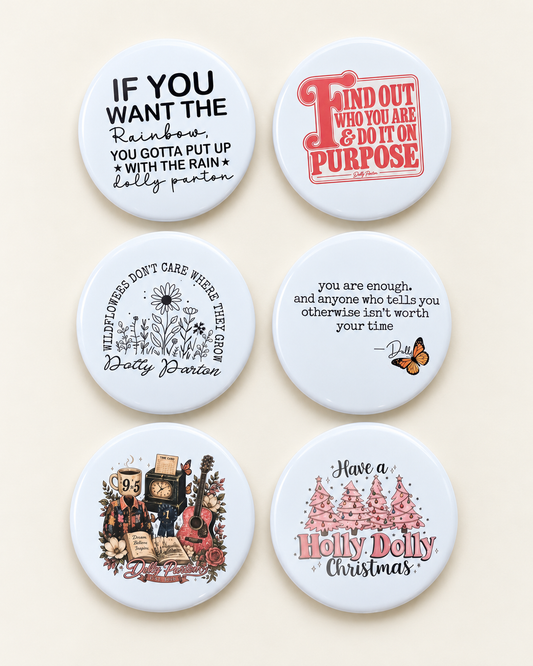 Dolly Parton Inspired Buttons & Magnets – 58 mm